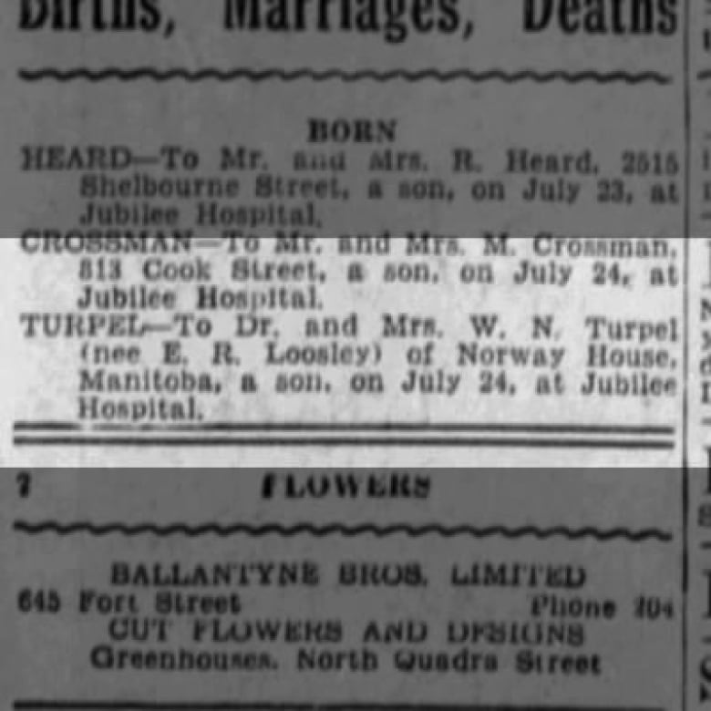 A July 24, 1929 announcement in the Victoria Daily Times newspaper says Dr. and Mrs. Turpel had a son.