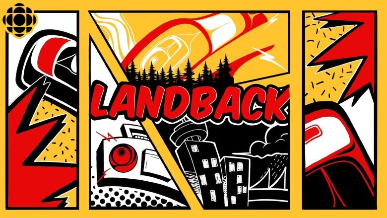 Land Back - CBC British Columbia Podcast