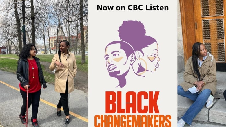 On the left series host Dionne Codrington walks with Changemaker Mubeenah Mugal. In the center a black man and woman in graphically designed with purple and beige faces with the word Black in red and the word changemakers in orange - with the black CBC logo underneath. (Poster for the CBC Black Changemakers series) On the right series host Dionne Codington sits and talks with Changemaker Amanda Maxwell