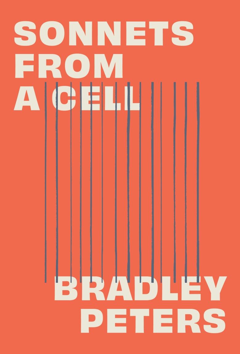 Sonnets from a Cell by Bradley Peters. Illustrated book cover with red background and grey verticale lines resembling prison bars. 