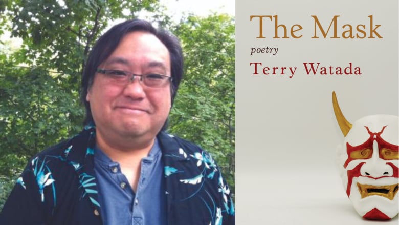 Masks by Terry Watada. Book cover of a traditional Japanese mask. Portrait of a Japanese male poet in a blue collared shirt.