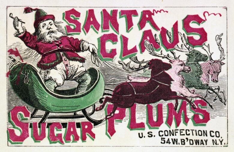 An 1886 ad of Santa Claus with the title sugar plums. 