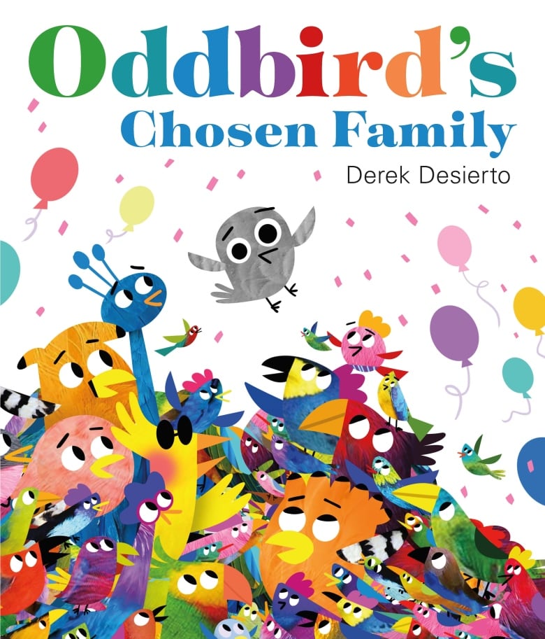 Oddbird's Chosen Family by Derek Desierto. Illustrated book cover shows and group of many colourful bird creatures and balloons and confetti.