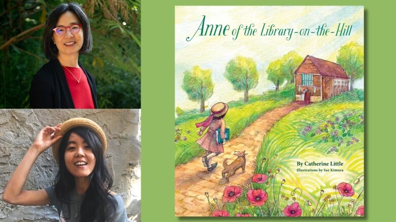 A book cover of Anne of the Library on the Hill by Catherine Little, illustrated by Sae Kimura. On the left the books creators are shown, and on the right is the book cover showing a young girl walking up a pathway on a hill, surrounded by grass and flowers, heading towards a library.