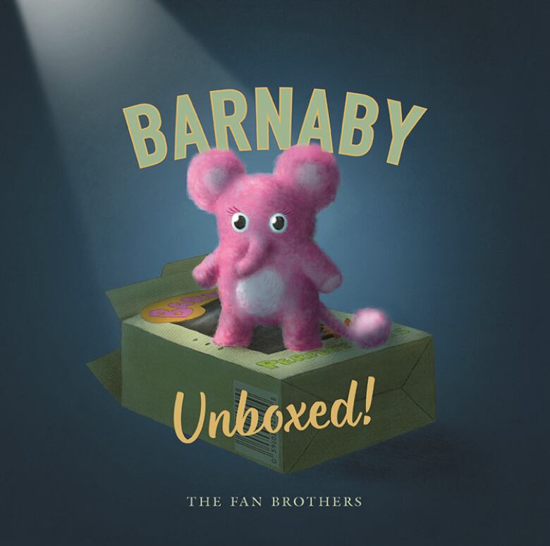 The book cover for Barnaby Unboxed! by The Fan Brothers, showing a small creature - who is part mouse, elephant and flamingo - standing on an open toy boy staring into the camera. 