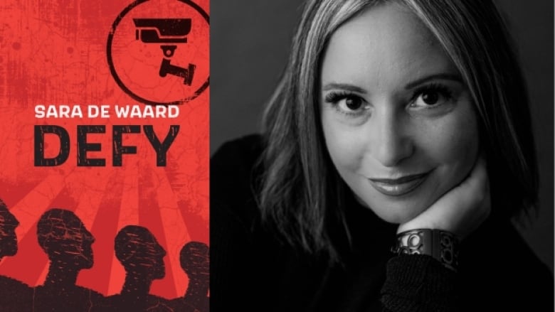 Defy by Sara De Waard. Illustrated book cover shows the silouhettes of four heads and a surveillance camera. Photo of the author.