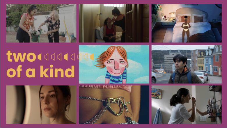 A series of movie stills grouped together for the shorts night called two of a kind at the St. John's International Women's Film Festival. The word's 